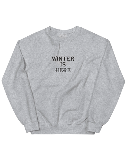 Winter is here sweatshirt Game of Thrones - Thread Muse