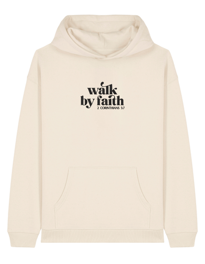 Walk by faith hoodie