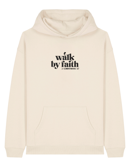 Walk by faith hoodie