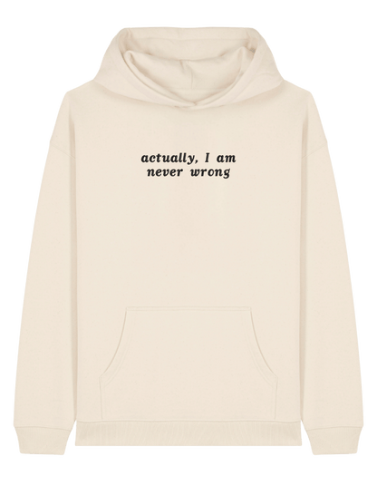 Never wrong hoodie mesaje