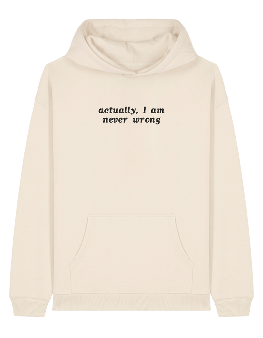 Never wrong hoodie mesaje