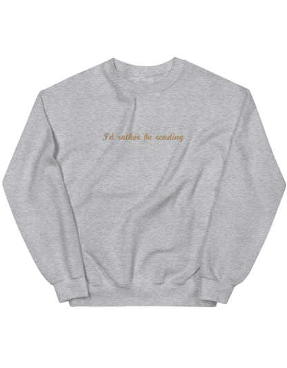 Rather read sweatshirt bookish