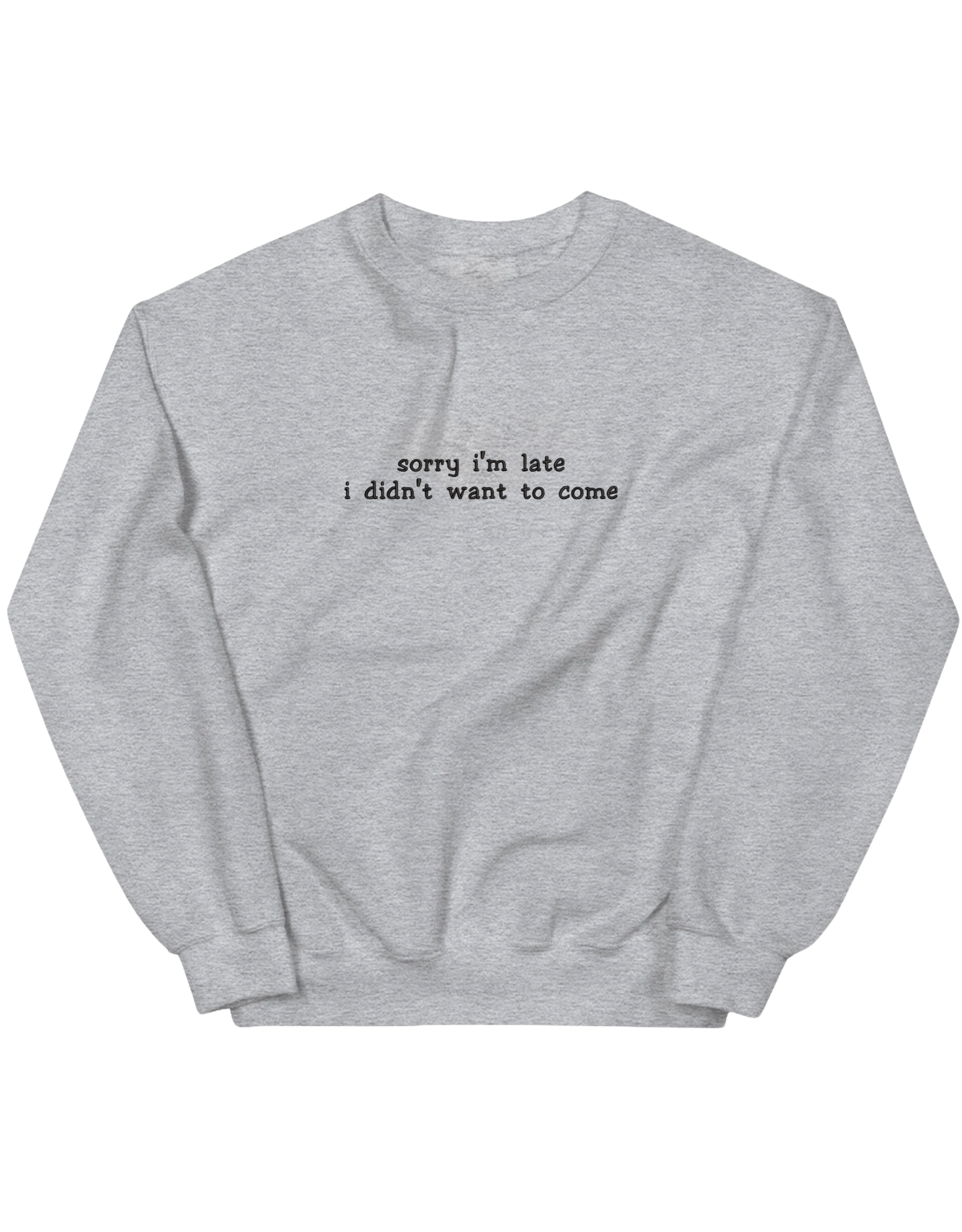 Late sweatshirt mesaje - Thread Muse