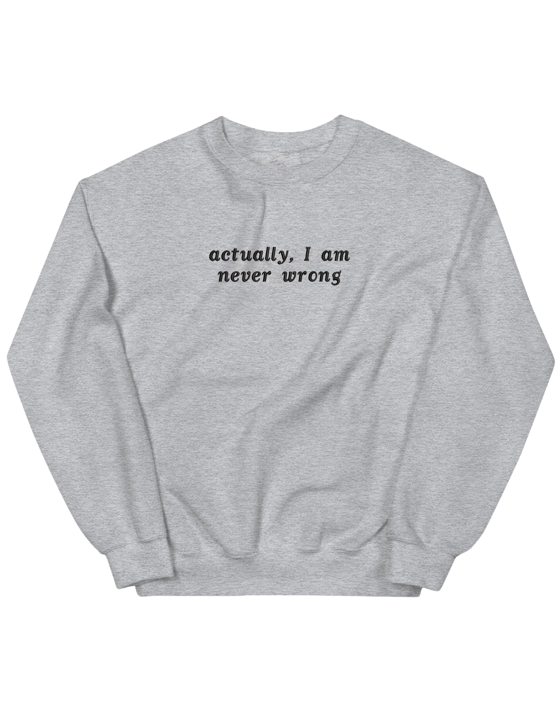 Never wrong sweatshirt mesaje - Thread Muse