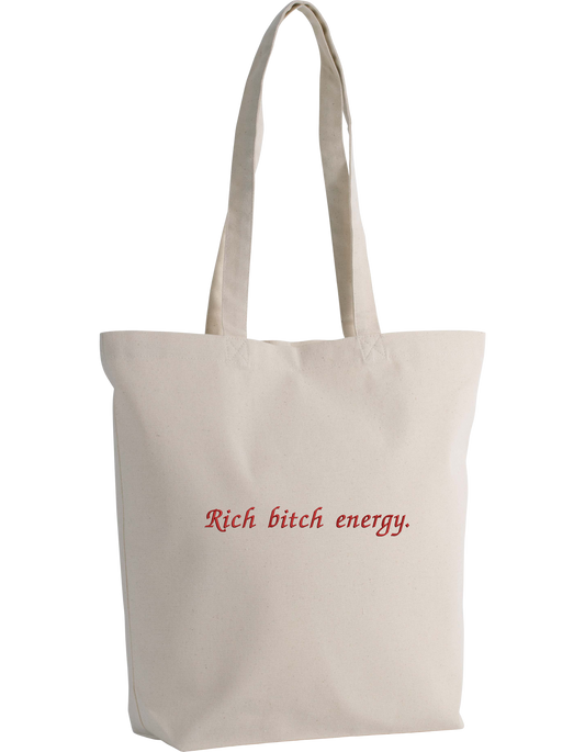 Rich bitch energy tote bag
