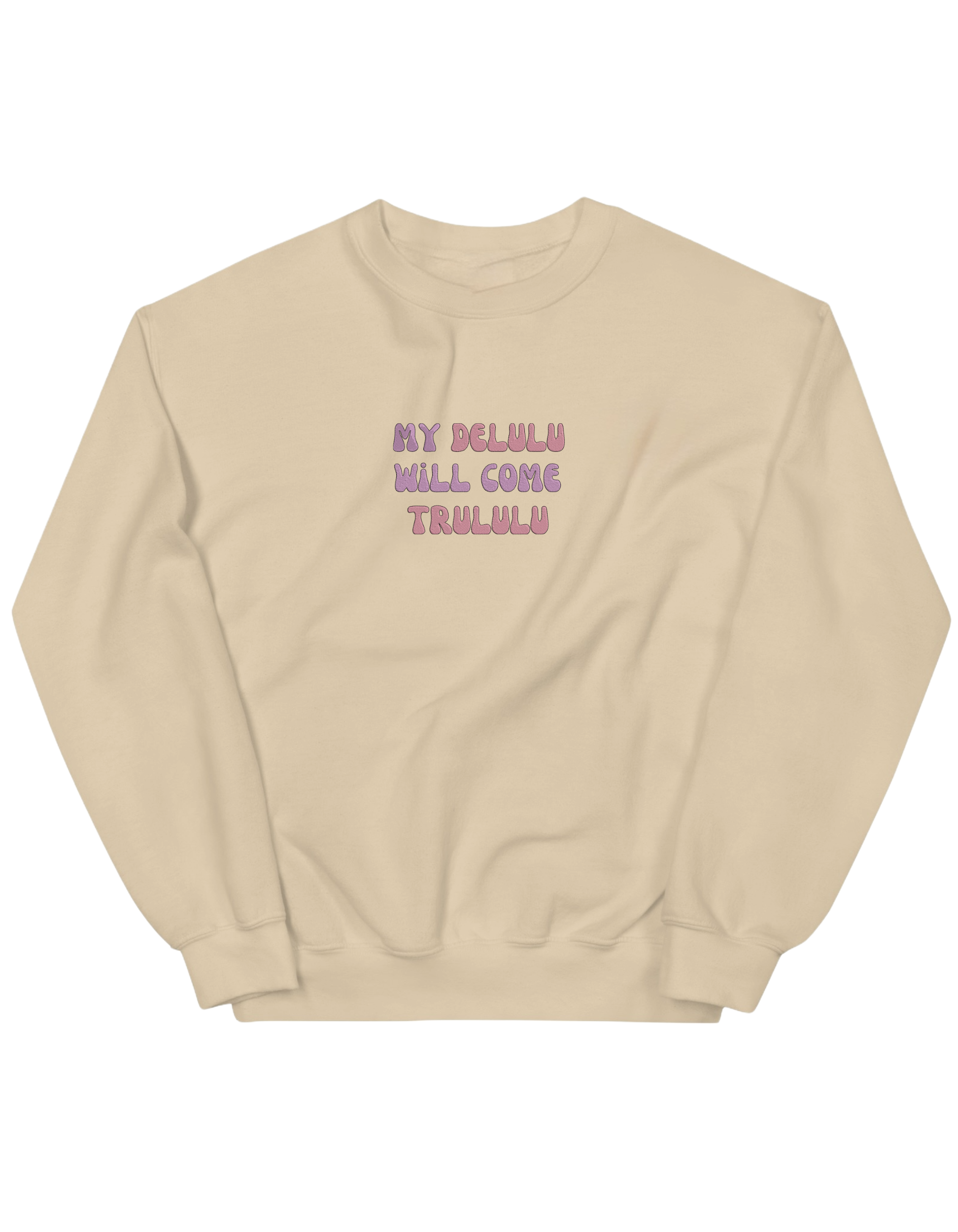My delulu sweatshirt mesaje - Thread Muse