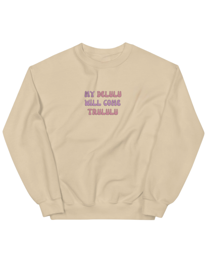 My delulu sweatshirt mesaje - Thread Muse