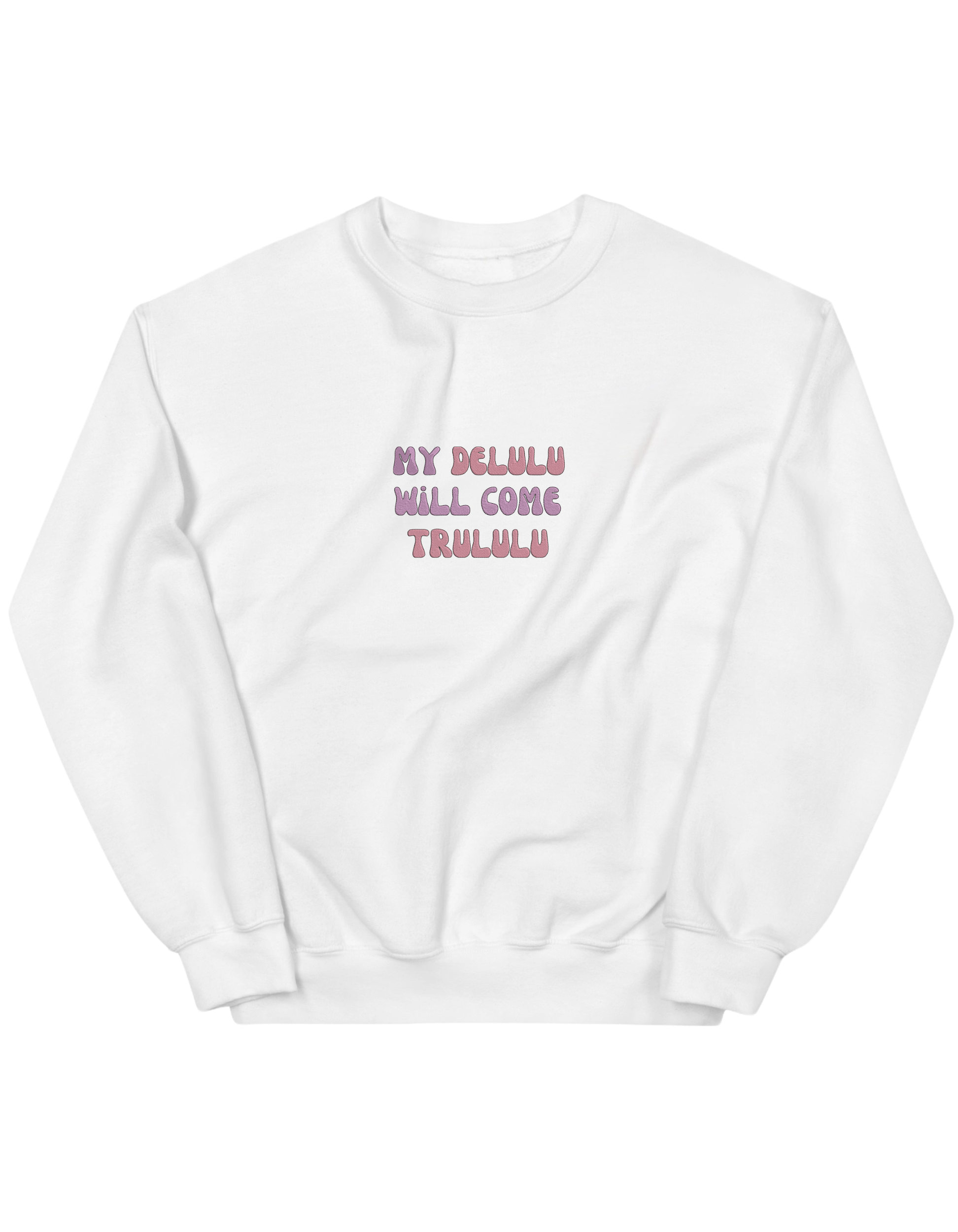 My delulu sweatshirt mesaje - Thread Muse