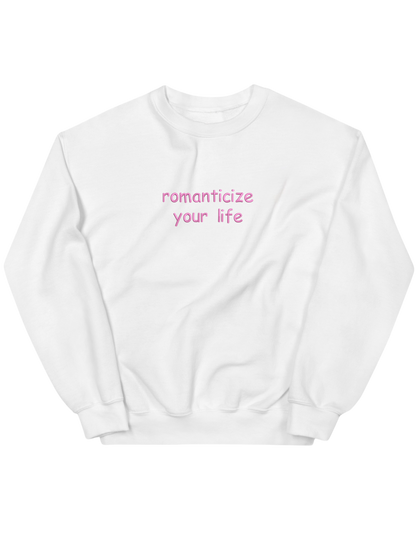 Romanticize sweatshirt Girly - Thread Muse