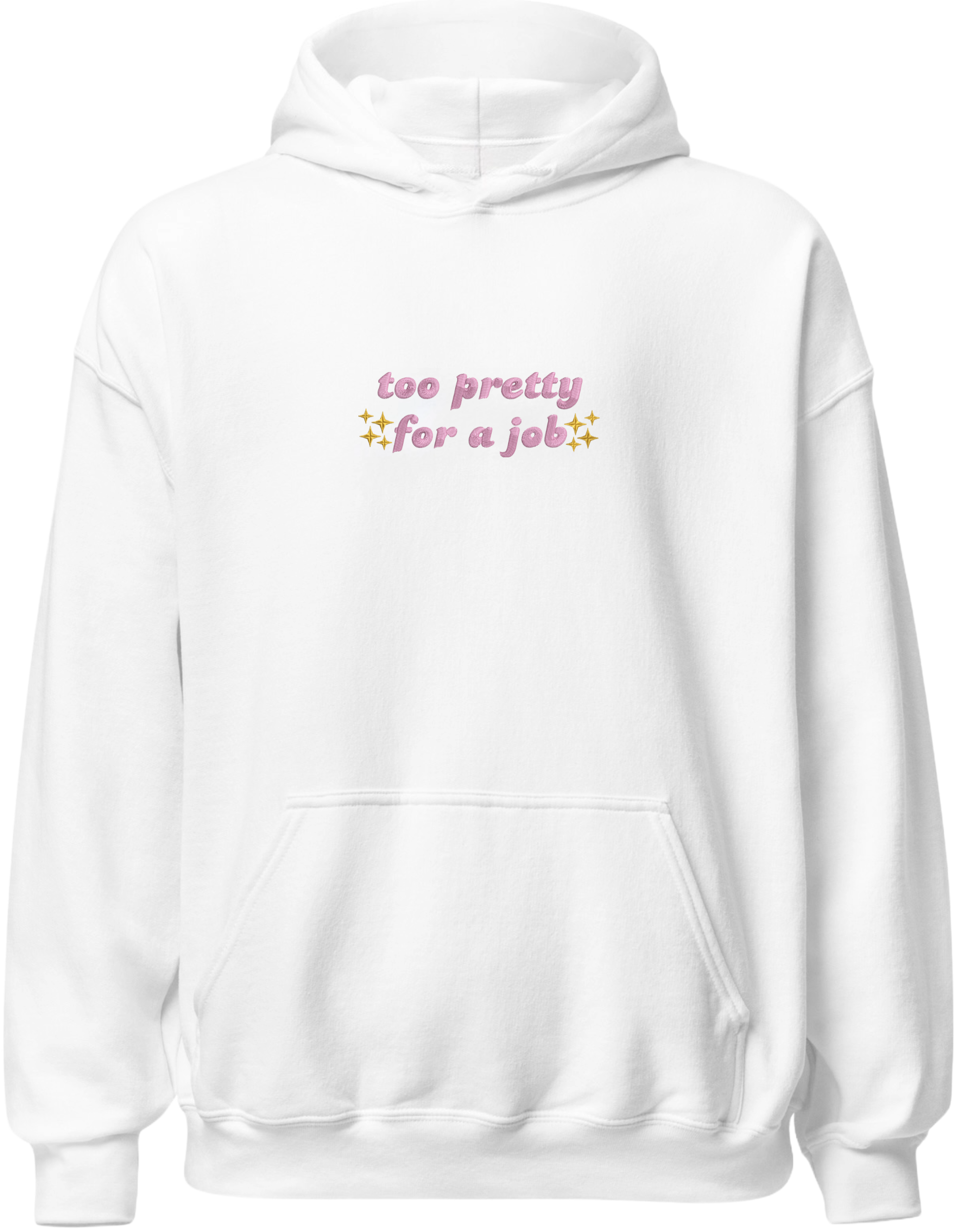 Too pretty hoodie Girly - Thread Muse
