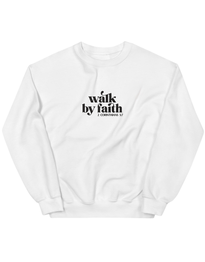 Walk by faith sweatshirt - Thread Muse
