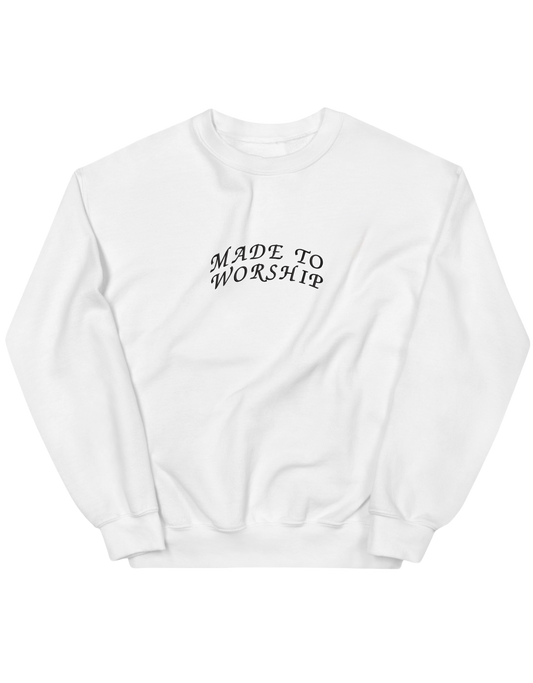 Made to worship sweatshirt - Thread Muse