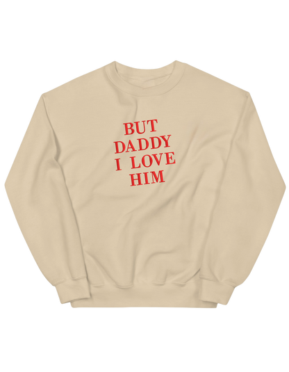 But daddy I love him sweatshirt Taylor Swift - Thread Muse