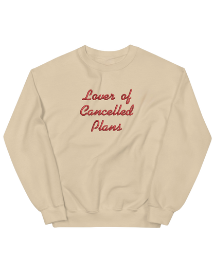 Cancelled plans sweatshirt mesaje