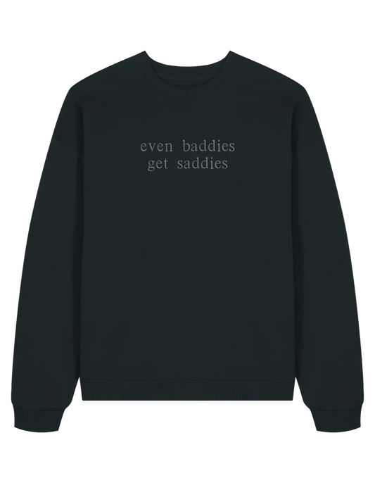 Baddies sweatshirt Girly